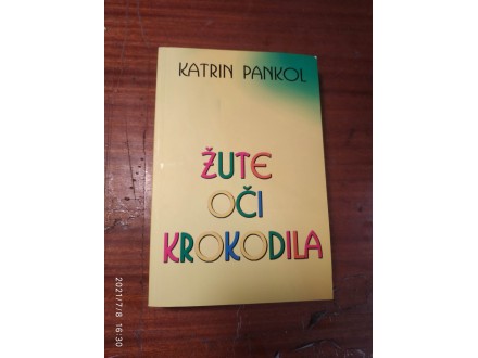 Žute oči krokodila - Katrin Pankol