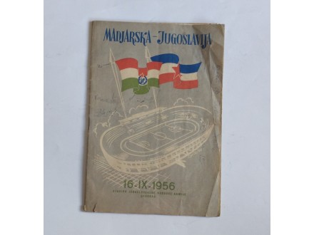 brošura-program fudbal JUGOSLAVIJA - MADJARSKA 1956. Yu