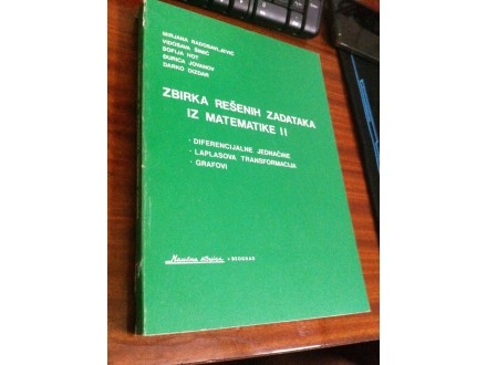 zbirka rešenih zadataka iz matematike II Radosavljević
