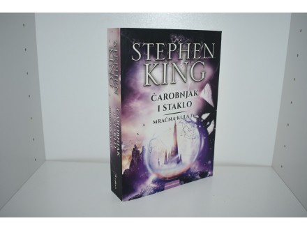 ✦ Stephen King - Mračna kula IV Čarobnjak i staklo ✦