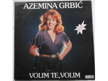 ++AZEMINA  GRBIC  -  VOLIM  TE, VOLIM