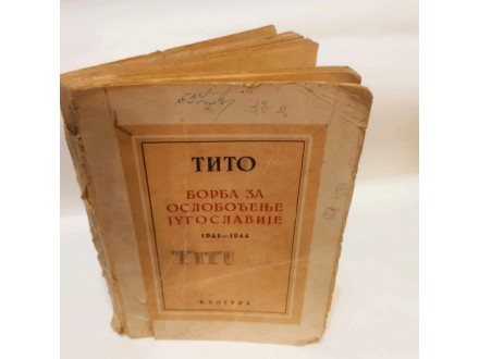 : Borba za oslobođenje Jugoslavije 1941-1944  Tito