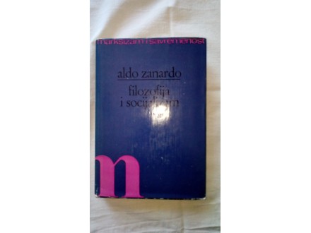 `Filozofija i socijalizam` Aldo Zanardo