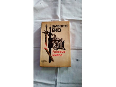 `Fukoovo klatno` Umberto Eko