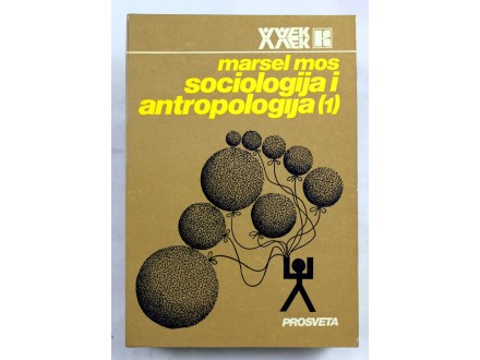 +++ Sociologija i antropologija 1 - Marsel Mos +++