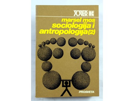 +++ Sociologija i antropologija 2 - Marsel Mos +++