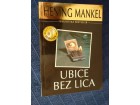 (k) Hening Mankel - Ubice bez lica