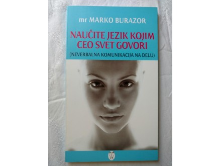 (k) Marko Burazor - Naučite jezik kojim ceo svet govori
