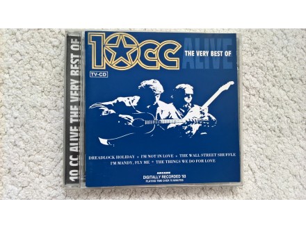 10 CC - Alive-The Very Best Of