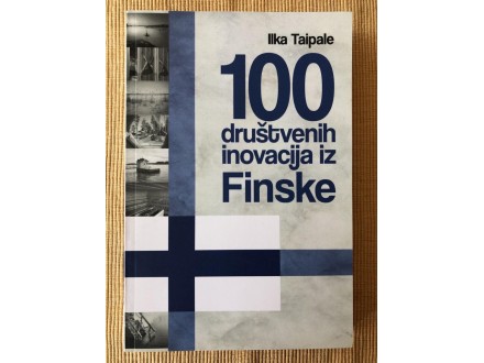 100 društvenih inovacija iz Finske - Ilka Taipale