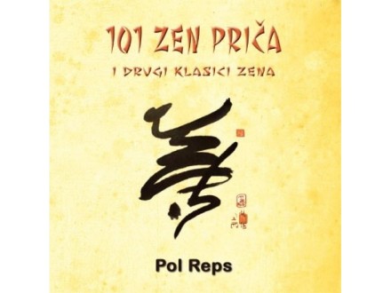 101 zen priča, Pol Reps