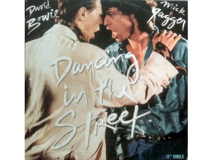 12`: D BOWIE &;;;; M JAGGER-DANCING IN THE STREET