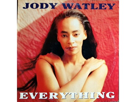 12`: JODY WATLEY - EVERYTHING (EU PRESS)