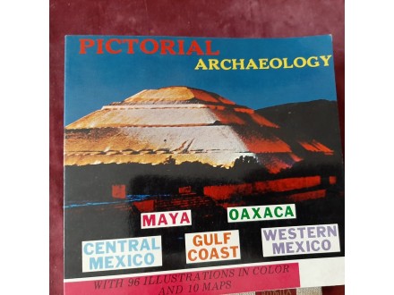 133 Pictorial archaeology: Maya, Oaxaca, Central Mexico