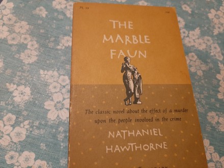 151 THE MARBLE FAUN - Nathaniel Hawthorne