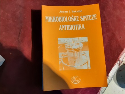 157 MIKROBIOLOŠKE SINTEZE ANTIBIOTIKA Jovan Vučetić