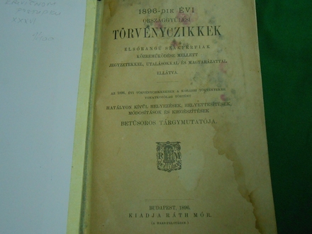 1896 - Dik Évi Országgyűlési Törvénycikkek -I.-II