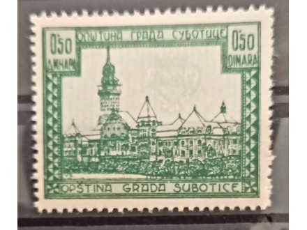 1923.Lokalna taksa-Grad Subotica-0.50 dinara MNH