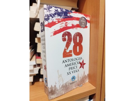 28 Antologija američke priče XX veka, druga knjiga