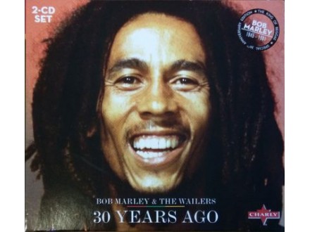 30 Years Ago, Bob Marley &; The Wailers, 2CD
