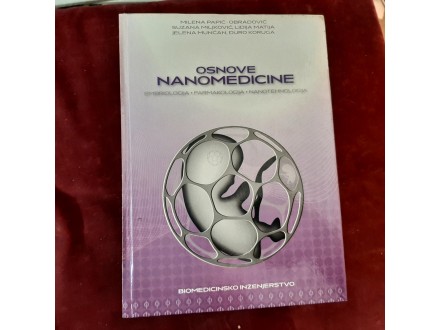 302 Osnove nanomedicine: embriologija, farmakologija,