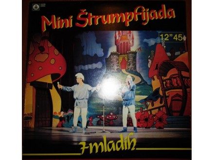 7 Mladih-Mini Štrumpfijada LP (1984)