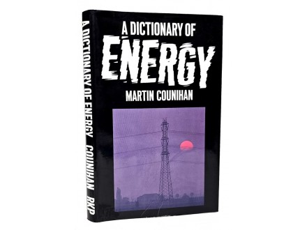 A Dictionary of Energy - Martin Counihan