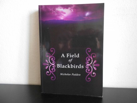 A Field of Blackbirds - Nicholas Padden