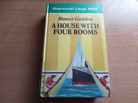 A HOUSE WITH FOUR ROOMS, Rumer Godden