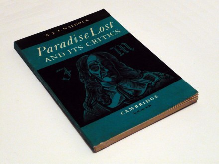 A.J.A. Waldock - Paradise Lost And Its Critics