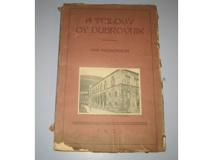 A TRILOGY OF DUBROVNIK Ivo Vojnovich