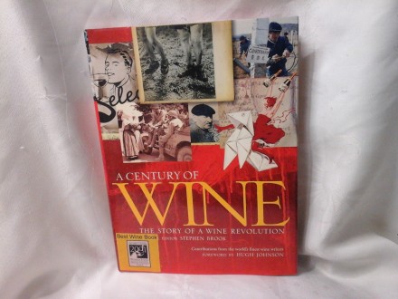 A century of Wine he story of vino vinarstvo enologija