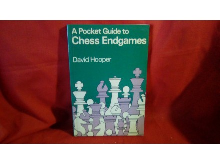 A pocket guide to Chess Endgames  David Hoper