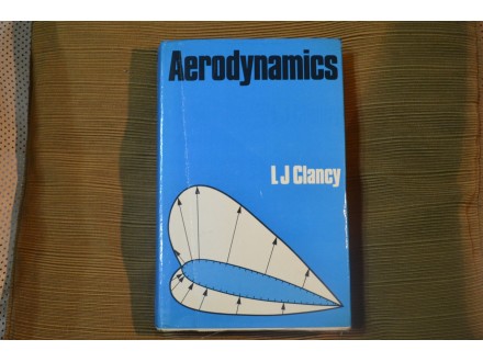 AERODYNAMICS - L.J.Clancy monografija