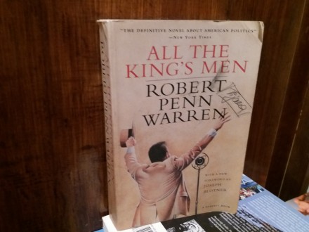 ALL THE KINGS MEN Robert Penn Warren