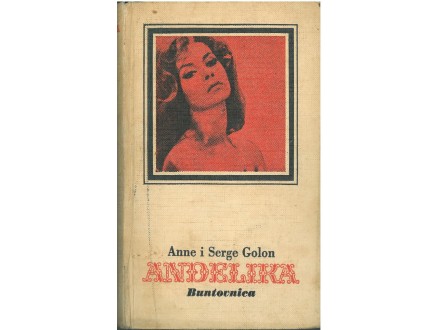 ANDJELIKA BUNTOVNICA, ANNE I SERGE GOLON, 1969.
