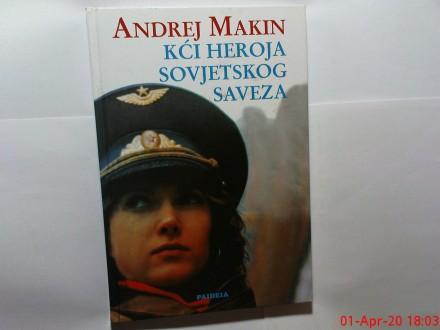 ANDREJ MAKIN  - KCI HEROJA SOVJETSKOG SAVEZA
