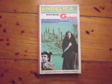 ANNE SERGE GOLON-ANGELICA ALLA CORTE DEI MIRACOLI