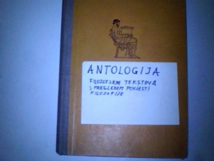 ANTOLOGIJA  filozofskih tekstova sa preg.povj.filoz.ŠK