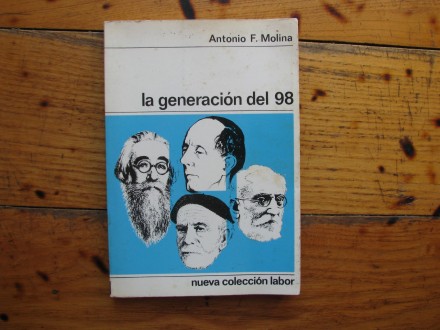 ANTONIO MOLINA - LA GENERACION DEL 98