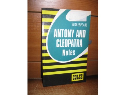 ANTONY AND CLEOPATRA - SHAKESPEARE - NOTES
