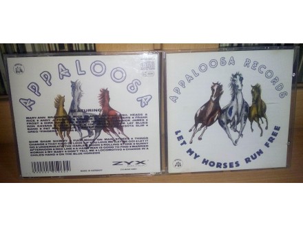 APPALOSA RECORDS - Let my horses run free - KOMPILACIJA