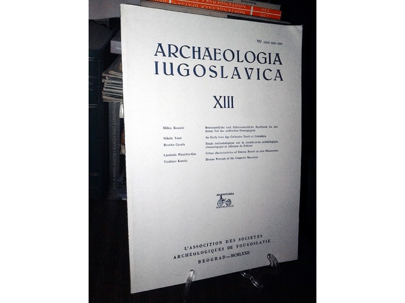 ARCHAEOLOGIA IUGOSLAVICA XIII