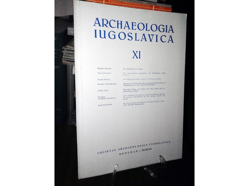 ARCHAEOLOGIA IUGOSLAVICA XI