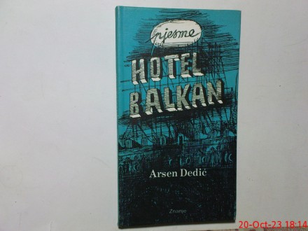 ARSEN DEDIC  -  HOTEL BALKAN