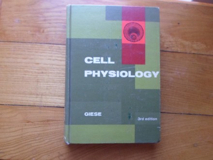 ARTHUR C. GIESE - CELL PSHISIOLOGY 3RD EDITION