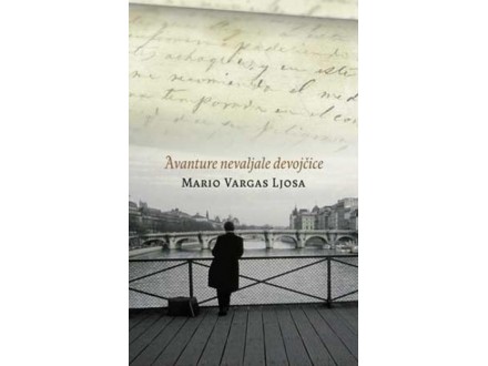 AVANTURE NEVALJALE DEVOJČICE - Maio Vargas Ljosa