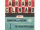 Adriano Celentano - Rođena Za Mene / Ne Budi Stidljiva slika 1