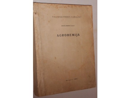 Agrohemija  - Života Popović, 1960g.