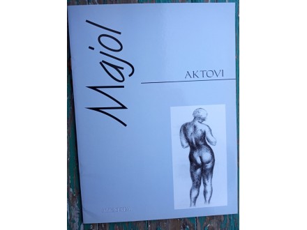 Aktovi, 35 litografija - Aristid Majol /kao novo/